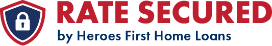 Rate Secured - Heroes First 